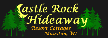 Castle Rock Hideaway Resort Cottages, Mauston, Wisconsin